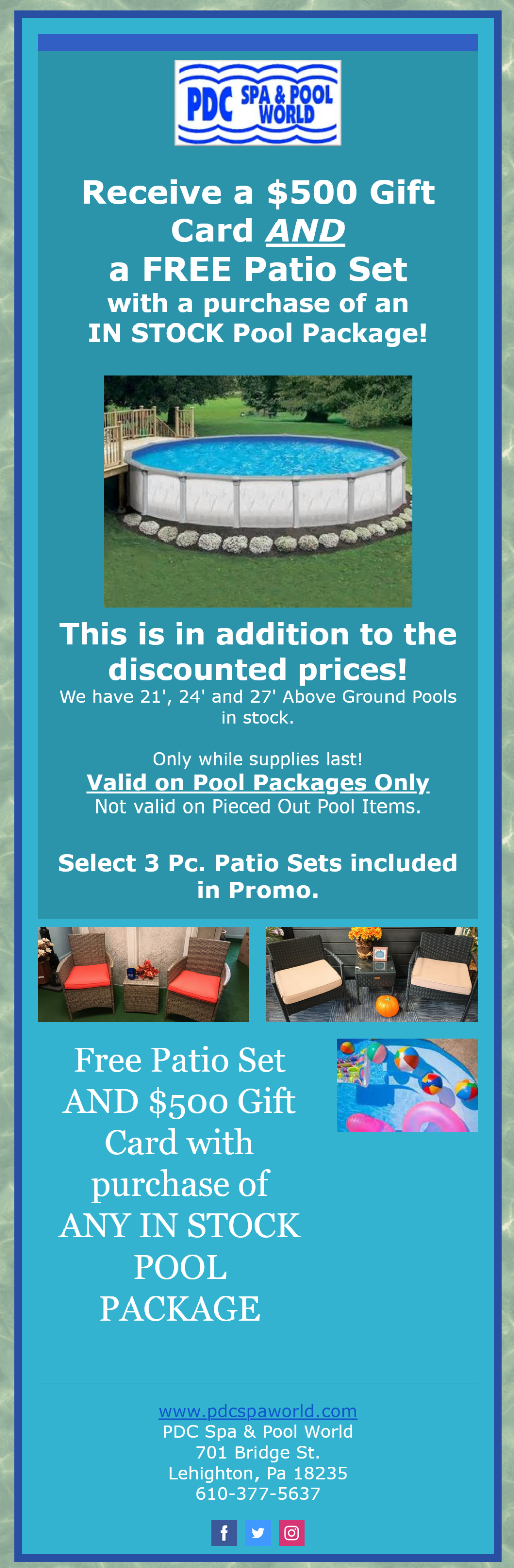 Receive a $500 Gift Card AND a FREE Patio Set with a purchase of an IN STOCK Pool Package! This is in addition to the discounted prices!