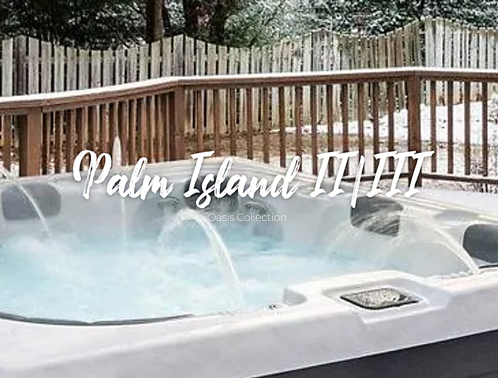 Dynasty Spas Hot Tubs - Oasis Collection - Palm Island,Hot Tubs Lehigh ...